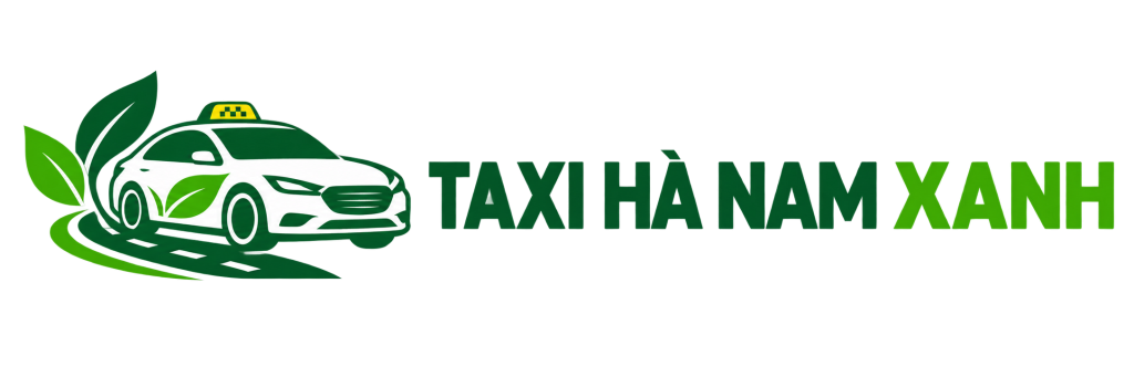 Taxi Hà Nam Xanh 24/7 – Gọi Xe Nhanh 0827 182 666